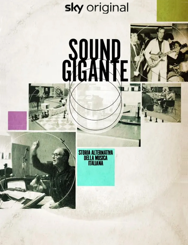 locandina Sound Gigante. Storia alternativa della musica italiana