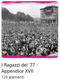 Album dei Ragazzi del '77 su Facebook - Appendice 17