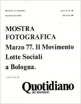 Marzo 77. Il Movimento. Lotte Sociali a Bologna